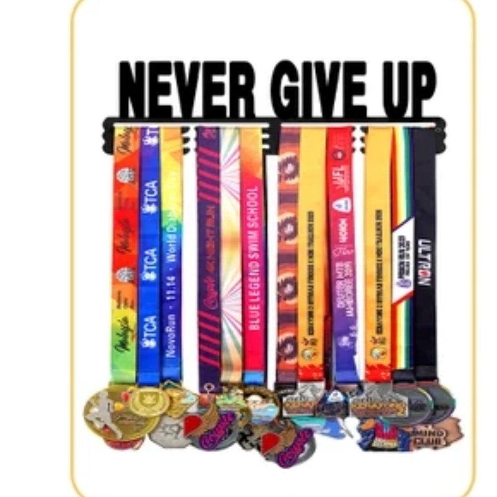 Medal Holder Display - Never Give Up